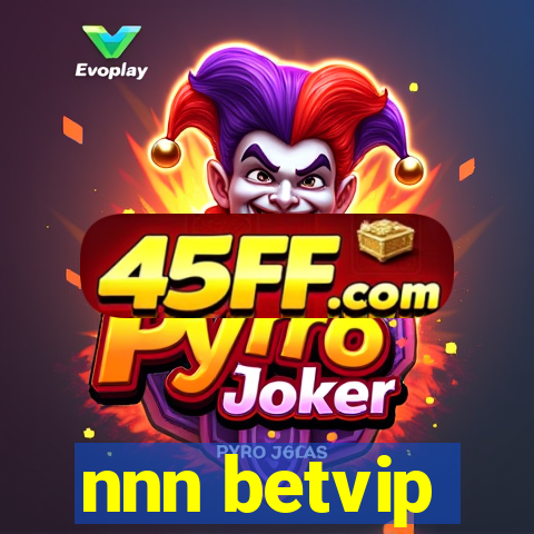 nnn betvip